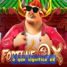 o que significa xd em jogos